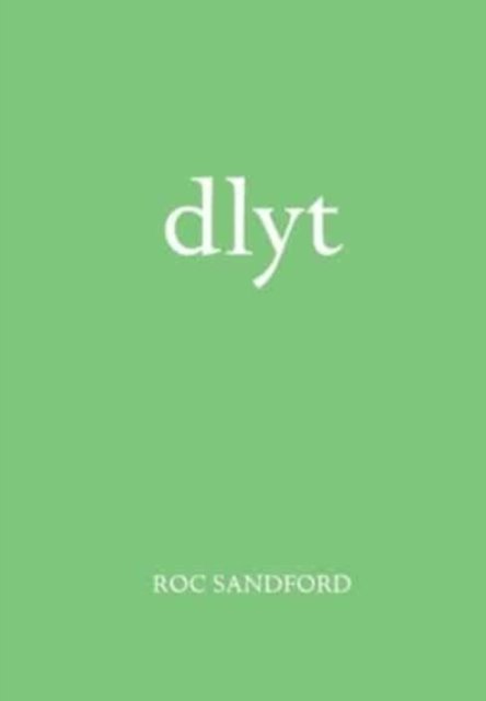Cover for Roc Sandford · Dlyt (Innbunden bok) (2018)