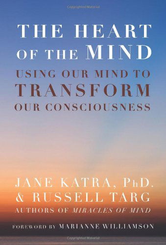 Cover for Russell Targ · The Heart of the Mind (Paperback Book) (2011)