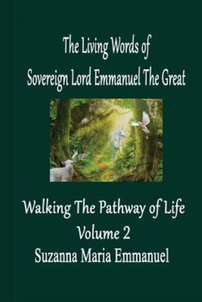 The Living Words from Sovereign Lord Emmanuel The Great - Caeayaron Ltd - Bøker - Suzanna Maria Emmanuel LTD - 9781912214044 - 4. mai 2019