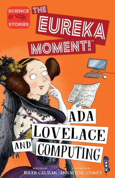 Cover for Roger Canavan · Ada Lovelace and Computing - The Eureka Moment (Paperback Book) [Illustrated edition] (2020)