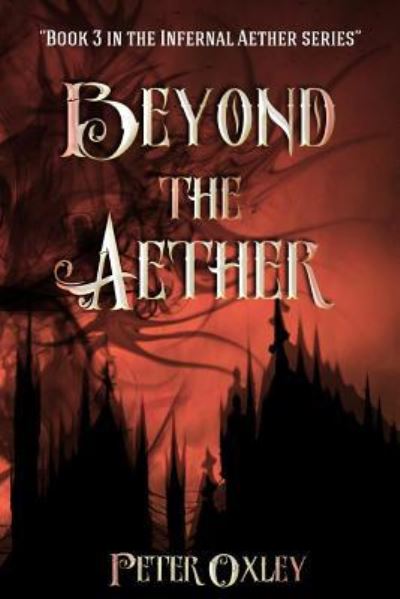 Cover for Peter Oxley · Beyond the Aether (Paperback Book) (2018)