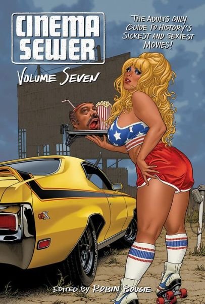 Cover for Robin Bougie · Cinema Sewer Volume Seven (Pocketbok) (2020)