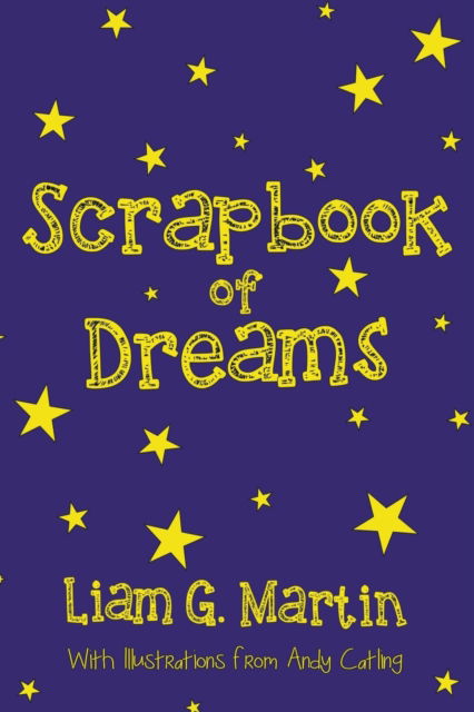 Liam G. Martin · Scrapbook of Dreams (Paperback Book) [2 Illustrated edition] (2022)