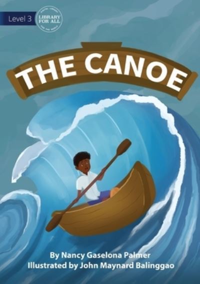 Cover for Nancy Gaselona Palmer · The Canoe (Paperback Book) (2021)