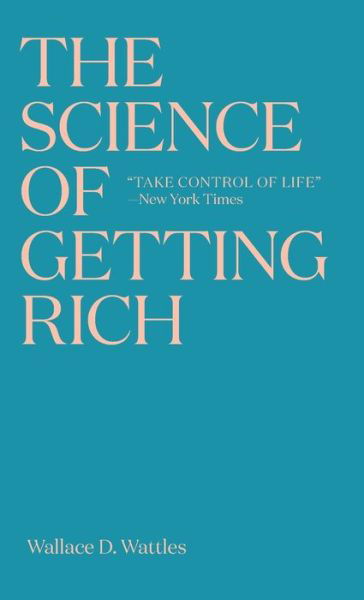 Cover for Wallace D Wattles · The Science of Getting Rich (Pocketbok) (2019)