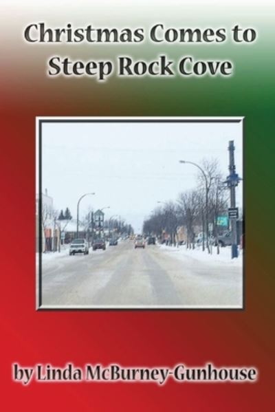 Cover for Linda McBurney-Gunhouse · Christmas Comes to Steep Rock Cove (Paperback Book) (2020)