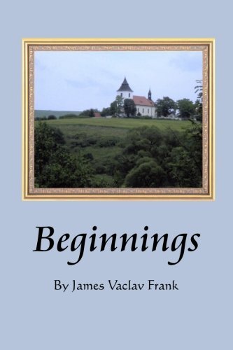 Beginnings - James Frank - Bøker - ZAP Studio - 9781935422044 - 2. februar 2012