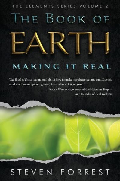 The Book of Earth: Making It Real - Elements - Steven Forrest - Bøker - Seven Paws Press - 9781939510044 - 24. september 2019