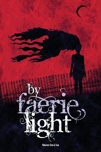 Cover for David Gross · By Faerie Light (Paperback Book) (2013)