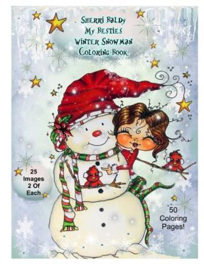 Cover for Sherri Ann Baldy · Sherri Baldy My-Besties Winter Snowmen Coloring Book (Paperback Book) (2016)