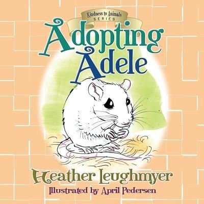 Cover for Heather Leughmyer · Adopting Adele (Paperback Book) (2017)