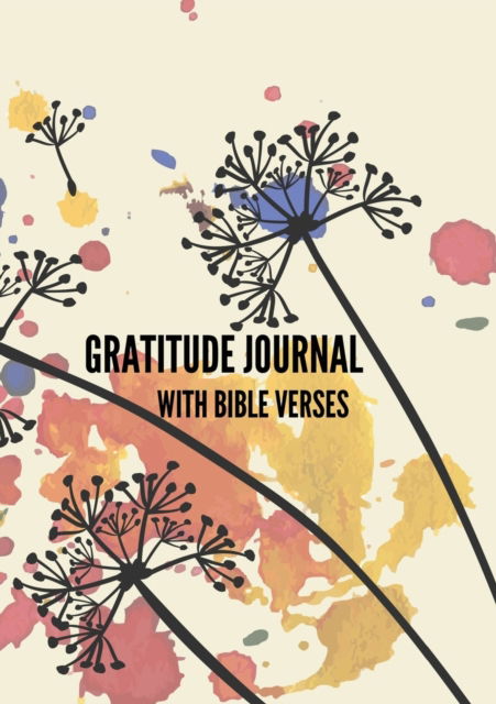 Cover for I S Anderson · Gratitude Journal with Bible Verses: 52 Weeks of Self-Exploration (Pocketbok) (2018)