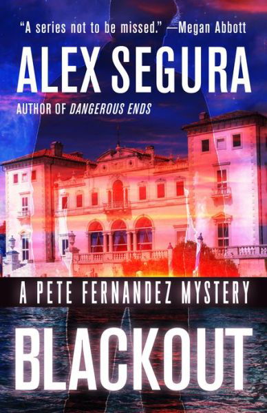Cover for Alex Segura · Blackout: A Pete Fernandez Mystery - Pete Fernandez (Hardcover Book) (2018)