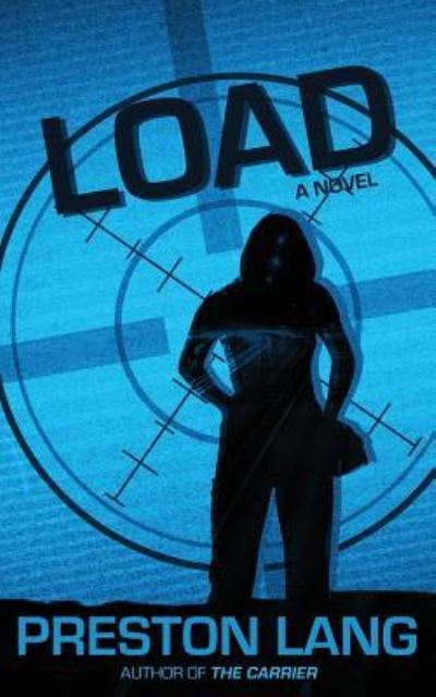 Cover for Preston Lang · Load (Paperback Book) (2019)