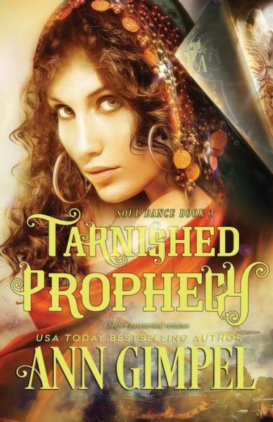 Cover for Ann Gimpel · Tarnished Prophecy: Shifter Paranormal Romance - Soul Dance (Pocketbok) (2018)