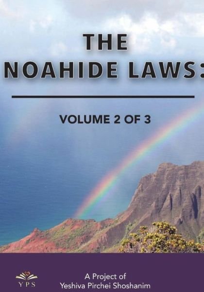 Cover for Yeshiva Pirchei Shoshanim · The Noahide Laws Part 2 of 3 (Pocketbok) (2018)