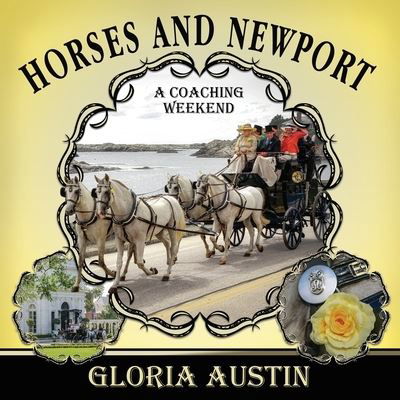 Cover for Gloria Austin · Horses and Newport (Paperback Book) (2020)
