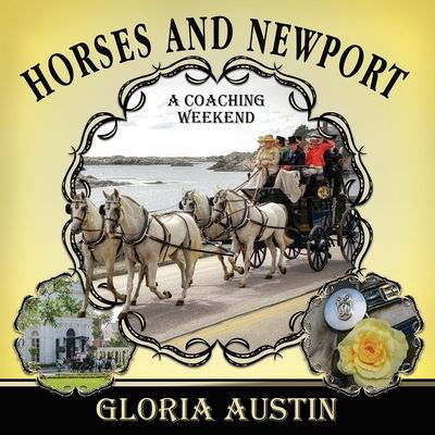 Cover for Gloria Austin · Horses and Newport (Pocketbok) (2020)