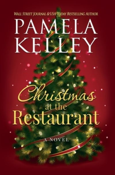 Cover for Pamela M Kelley · Christmas at the Restaurant (Hardcover Book) (2020)