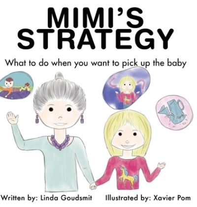 Cover for Linda Goudsmit · Mimi's Strategy (Hardcover Book) (2020)