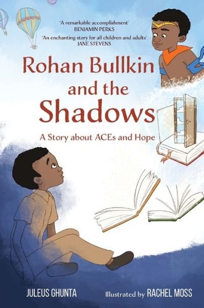 Cover for Juleus Ghunta · Rohan Bullkin and the Shadows (Hardcover Book) (2021)