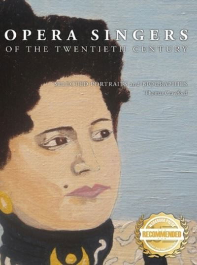 Cover for Thomas Crawford · Opera Singers of the Twentieth Century: Selected Portraits and Biographies (Hardcover Book) (2022)