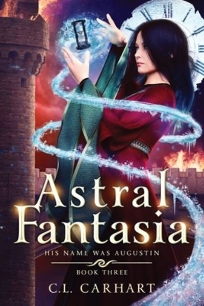 Cover for C L Carhart · Astral Fantasia (Paperback Book) (2021)