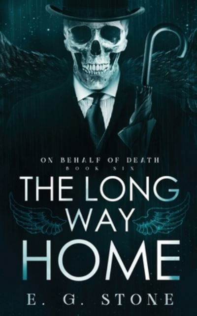 Cover for E G Stone · The Long Way Home (Paperback Book) (2021)