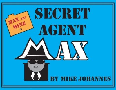 Cover for Mike Johannes · Max the Mine in Secret Agent Max (Buch) (2023)