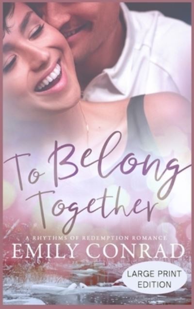 Cover for Emily Conrad · To Belong Together (Bok) (2022)