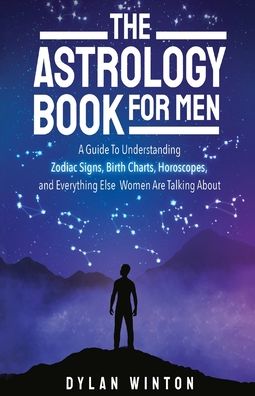 Cover for Dylan Winton · The Astrology Book for Men (Paperback Book) (2022)