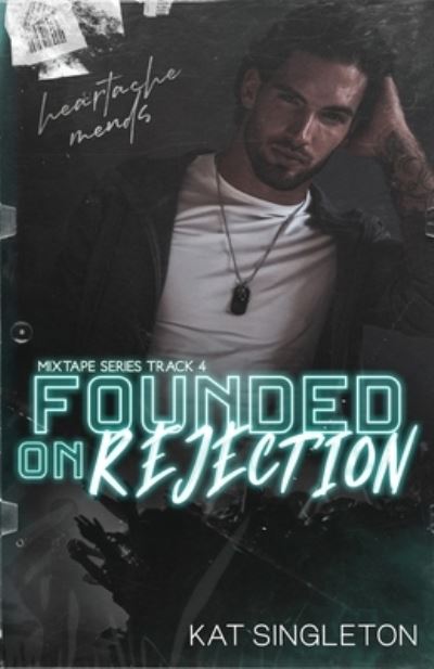 Cover for Kat Singleton · Founded on Rejection (Paperback Book) (2022)