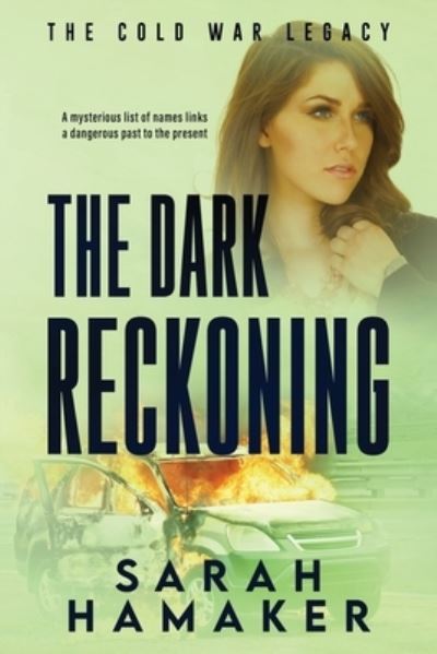 Cover for Sarah Hamaker · The Dark Reckoning (Book) (2023)