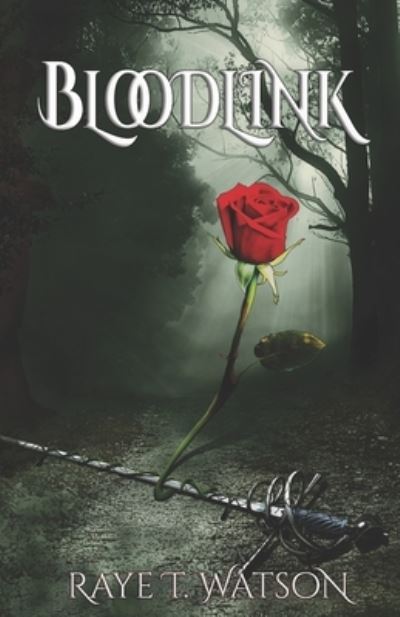 Cover for Raye T Watson · Bloodlink - The Bloodlink Saga (Paperback Book) (2022)