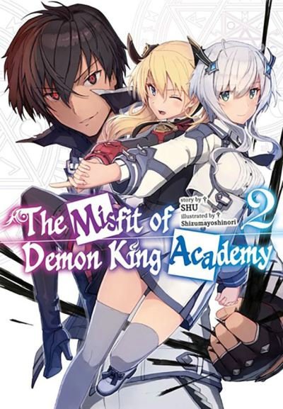 The Misfit of Demon King Academy, Vol. 2 (light novel) - MISFIT DEMON KING ACADEMY NOVEL SC - Shu - Böcker - Little, Brown & Company - 9781975374044 - 21 november 2023