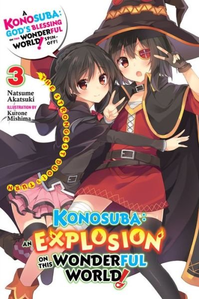 Cover for Natsume Akatsuki · Konosuba: An Explosion on This Wonderful World!, Vol. 3 (light novel) - KONOSUBA EXPLOSION ON WORLD LIGHT NOVEL SC (Paperback Book) (2020)
