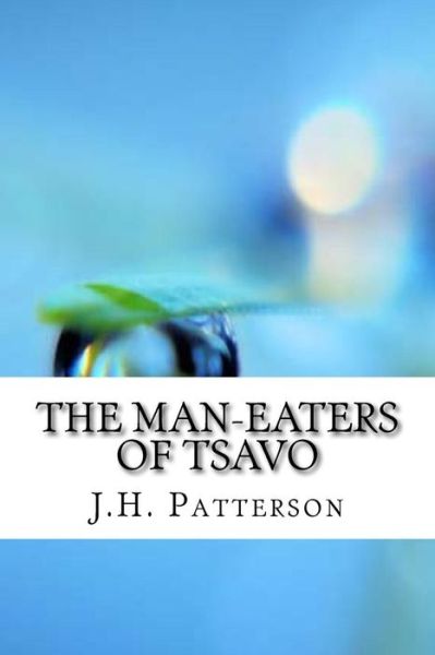 Cover for J H Patterson · The Man-Eaters of Tsavo (Pocketbok) (2017)