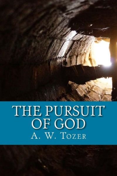 Cover for A W Tozer · The Pursuit of God (Paperback Book) (2017)