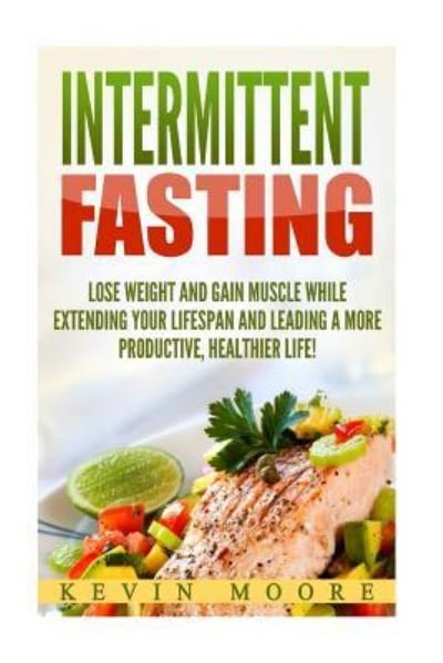 Cover for Kevin Moore · Intermittent Fasting (Taschenbuch) (2017)