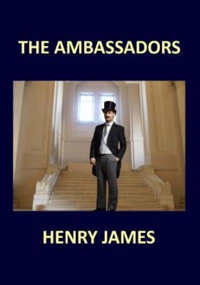 Cover for Henry James · The Ambassadors Henry James (Paperback Bog) (2017)