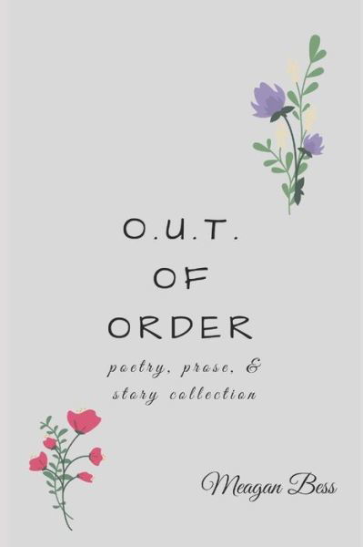 Cover for Meagan Bess · O.U.T. of Order (Paperback Book) (2019)