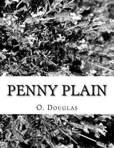 Cover for O Douglas · Penny Plain (Paperback Book) (2017)