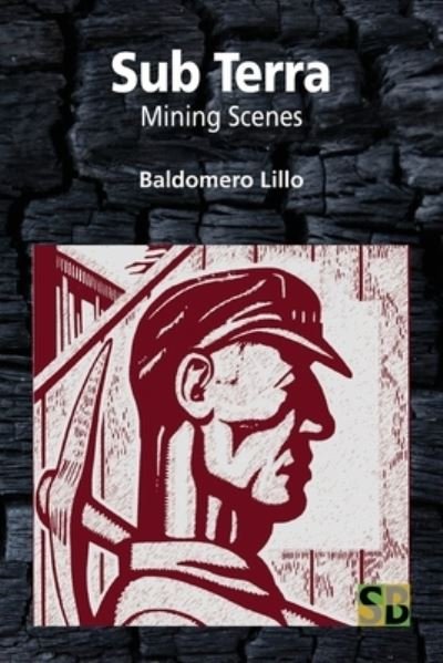 Cover for Baldomero Lillo · Sub Terra (Paperback Book) (2019)