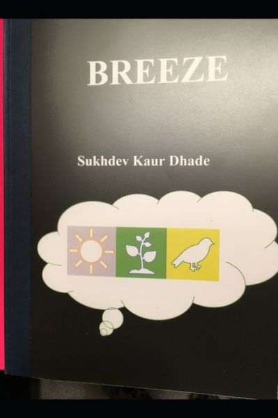 Cover for Sukhdev Kaur Dhade · Breeze (Paperback Book) (2019)