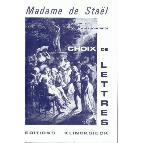 Cover for Germaine De Staël-holstein · Mme De Staël, Ses Amis, Ses Correspondants: Choix De Lettres (1778-1817) (Hors Collection Klincksieck) (French Edition) (Paperback Book) [French edition] (1970)