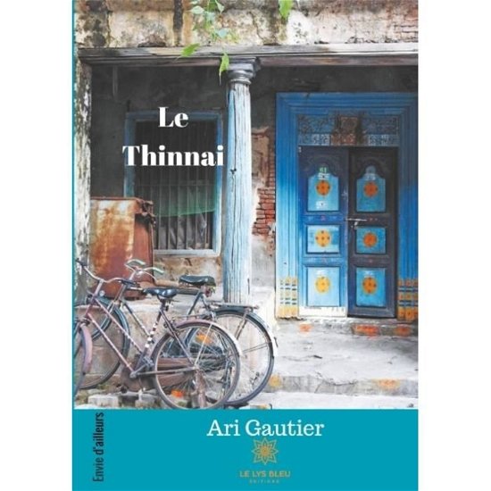Cover for Ari Gautier · Le Thinnai (Taschenbuch) (2018)