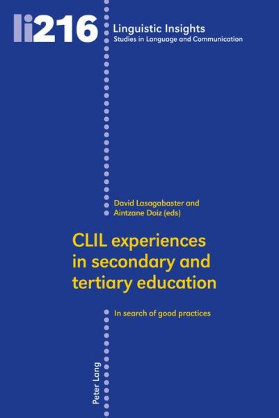 Cover for CLIL experiences in secondary and tertiary education: In search of good practices - Linguistic Insights (Paperback Book) [New edition] (2016)