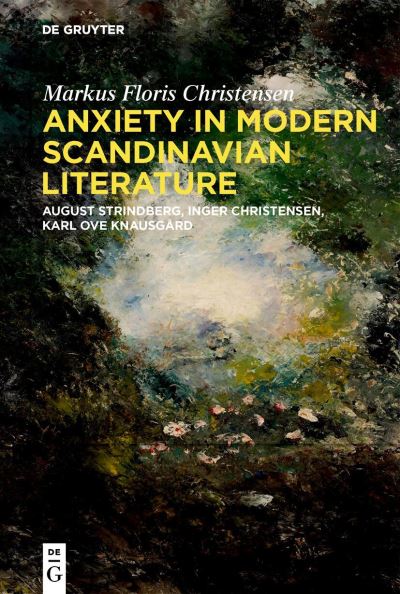 Cover for Markus Floris Christensen · Anxiety in Modern Scandinavian Literature (Buch) (2024)