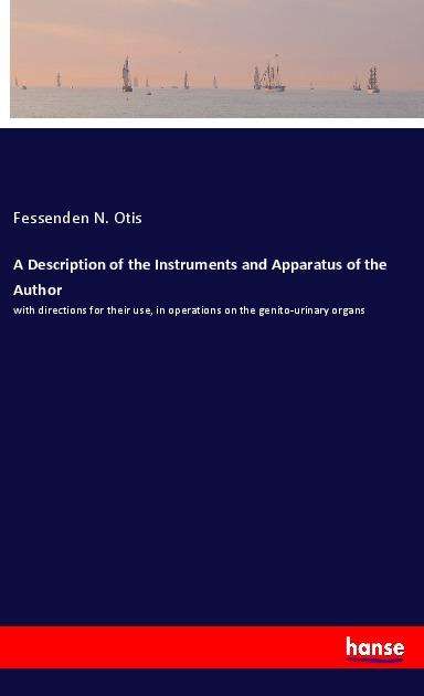 Cover for Otis · A Description of the Instruments a (Book)