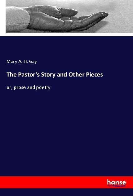 Cover for Gay · The Pastor's Story and Other Pieces (Bok)